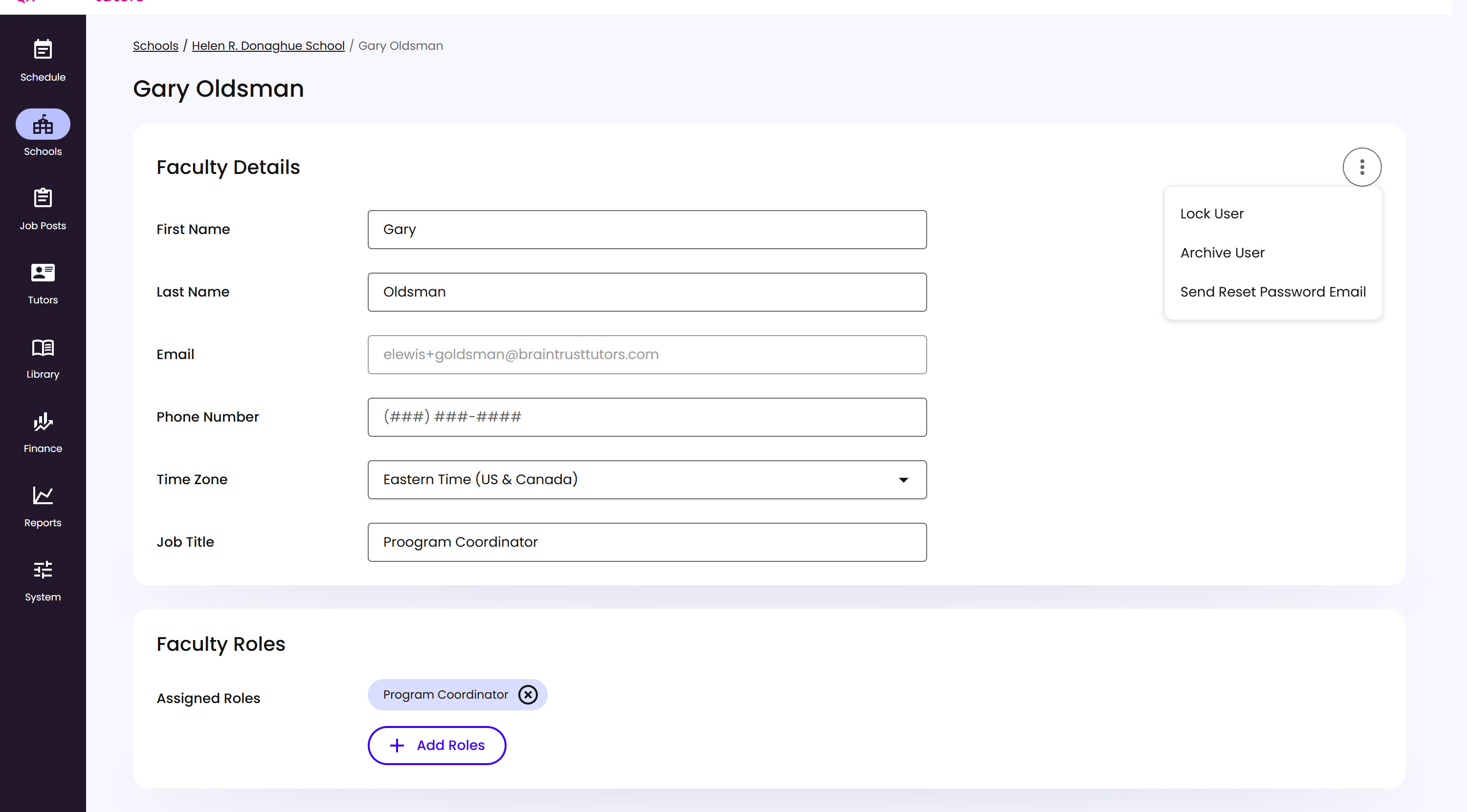 A Faculty Details page, showing First Name, Last Name, Email, Phone Number, Time Zone, and Job Title, a Faculty Roles section with Assigned Roles and an Add Roles button, and the options menu open showing Lock User, Archive User, and Send Reset Password Email