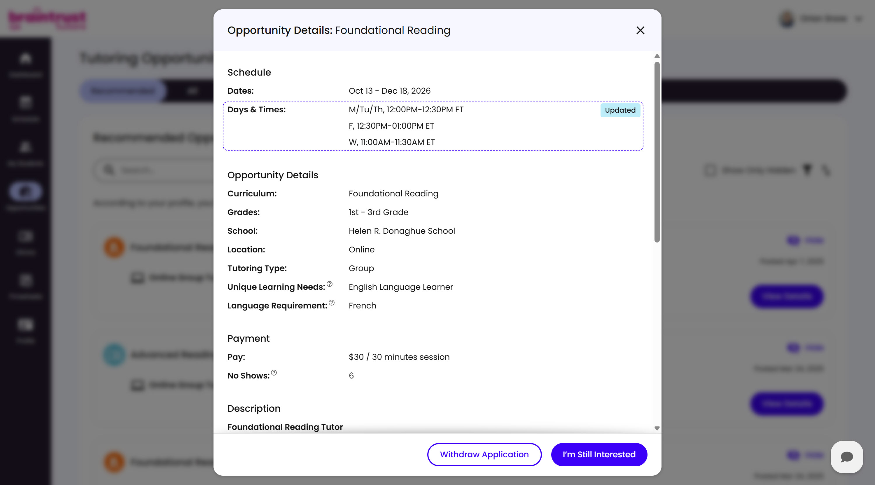 The Opportunity Details modal, as seen by a Tutor, with the changed Days & Times field outlined and marked Updated, and Withdraw Application and I'm Still Interested buttons
