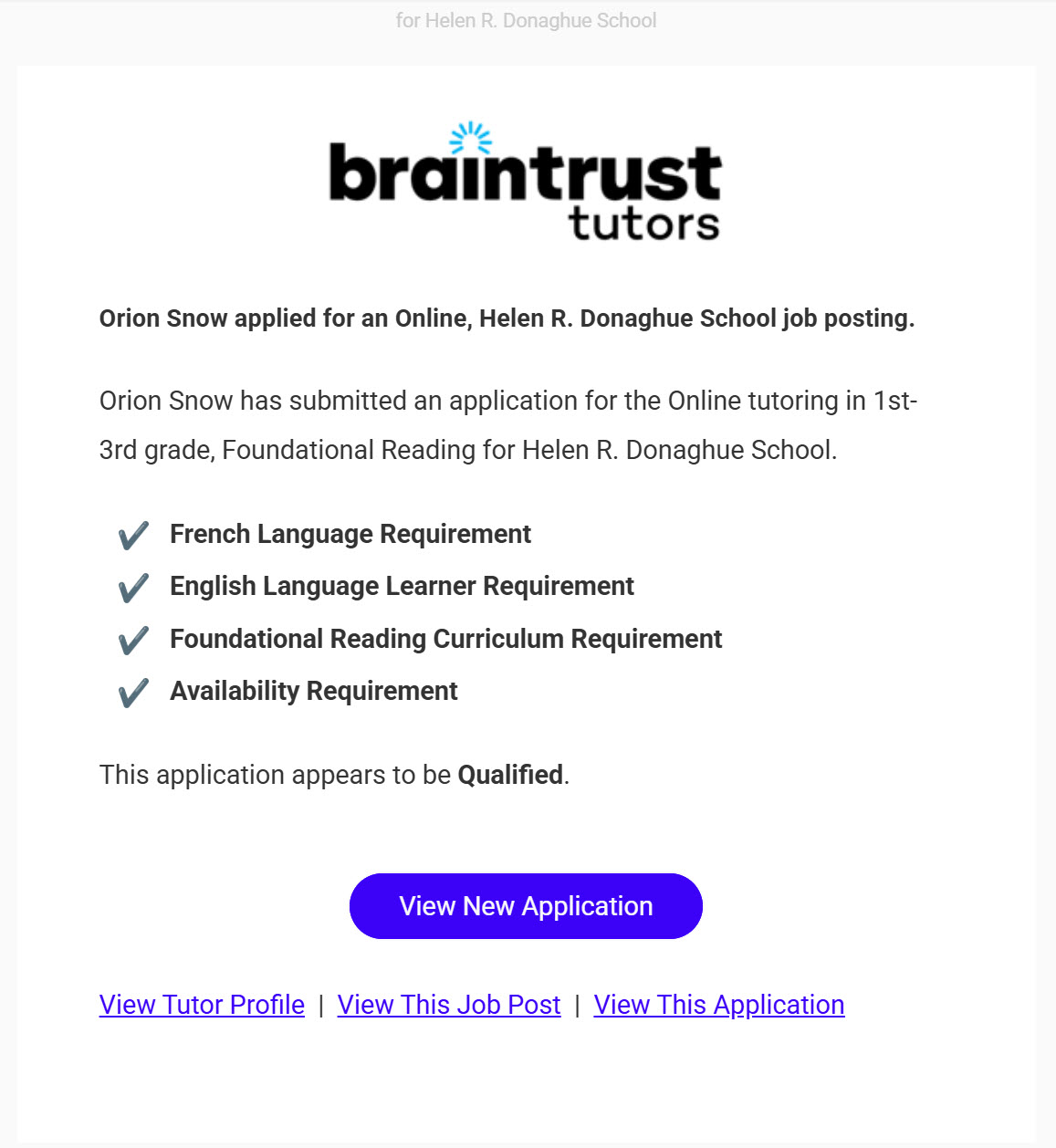 The "New Job Posting Application" email, showing the applying Tutor's name, the opportunity they applied to, a checklist of requirements they meet, and a Qualified assessment